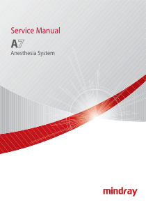 迈瑞-A7麻醉机-Service-Manual