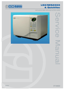 Eschmann LS5, SES2555, QuickVac Autoclave - Service manual