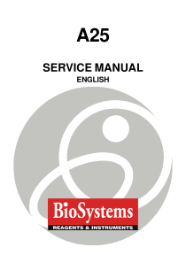 BioSystems A-25 Analyzer - Service manual