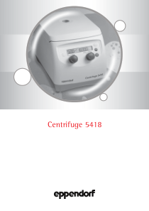 Eppendorf 5418 Centrifuge - User manual