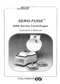 Becton Dickson Sero-Fuge 2000 Centrifuge - User manual