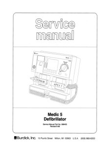 Burdick Medic 5 Defibrillator - Service manual