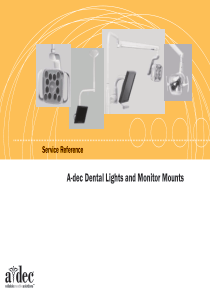 A-Dec Dental Lights and Monitor Mounts - Service reference