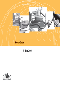 A-Dec 200 Dental Unit - Service guide (2014)