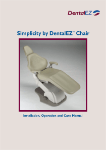 DentalEZ Simplicity Chair - User and maintenance manual
