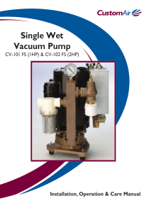 CustomAir Single Wet Vacuum Pump - User and maintenance manual
