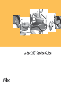 A-Dec 200 Detal chair - Service guide