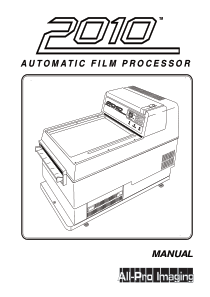 All-Pro 2010 Film Processor - User and service manual