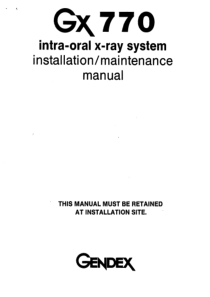 Gendex GX-770 Dental X-Ray - Maintenance manual