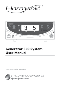 Ethicon Harmonic 300 Ultrasonic Surgery Generator - User manual