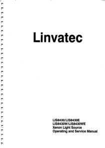 Linvatec LIS-8430 Light Source - Service and user manual