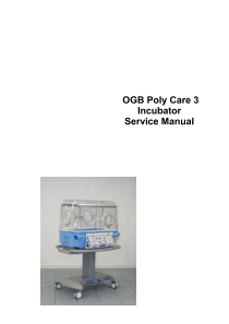Ginevri OGB PolyCare 3 Incubator - Service manual