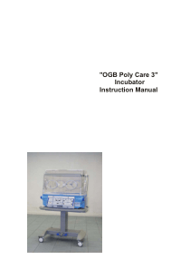 Ginevri OGB PolyCare 3 Incubator - User manual