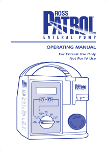 Ross Patrol Enteral Pump - User manual