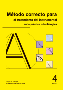 Metodo correcto para el tratamiento del instrumental en la practica odontologica
