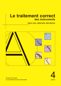 Le traitement correct des instruments dans les cabinets dentaires