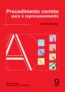 Procedimento correto para o reprocessamento de instrumentos