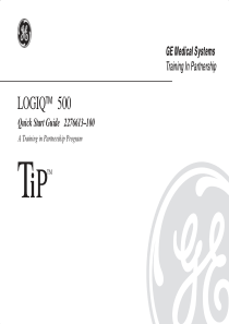GE LOGIQ 500 Ultrasound System - Quick start guide
