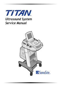 SonoSite Titan Ultrasound System - Service manual